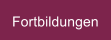 Fortbildungen