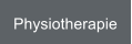 Physiotherapie
